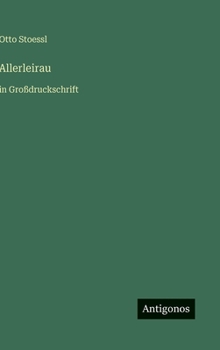 Hardcover Allerleirau: in Großdruckschrift [German] Book