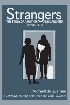 Paperback Strangers: The Story of a Mother and Daughter Book