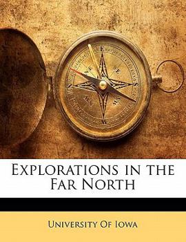 Paperback Explorations in the Far North Book