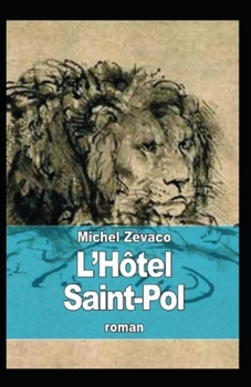 Paperback L'H?tel Saint-Pol Annot? [French] Book