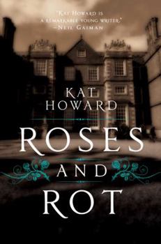 Hardcover Roses and Rot Book