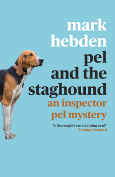 Pel and the Staghound - Book #5 of the Inspector Pel