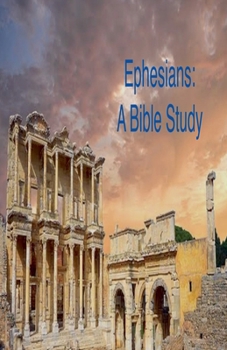 Paperback Ephesians: A Bible Study Book