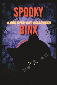 Paperback Spooky Binx: A One-Eyed Cat Halloween Book