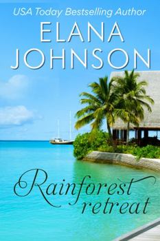 Paperback Rainforest Retreat: A Sweet Beach Read (Getaway Bay® Resort Romance) Book