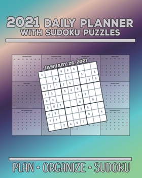 Paperback 2021 Daily Planner with Sudoku Puzzles: Plan Organize Sudoku Planning by Day Calendar Jan-Dec 2021 Book