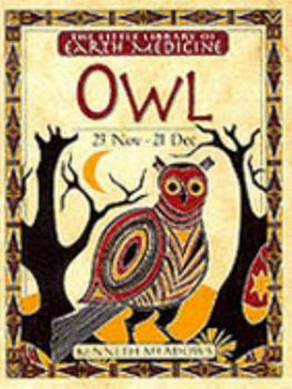 Hardcover Owl (Little Library of Earth Medicine) Book