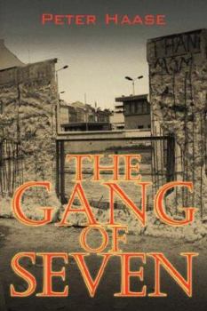 Paperback The Gang of Seven: A post World War II Novel Book
