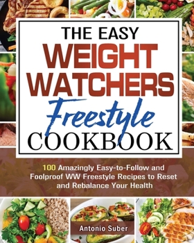 Paperback The Easy Weight Watchers Freestyle Cookbook Book