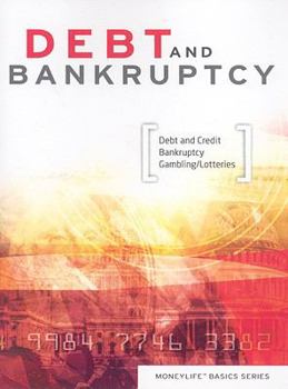 Paperback Debt and Bankruptcy: Debt and Credit, Bankruptcy, Gambling/Lotteries Book