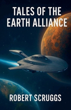 Paperback Tales of the Earth Alliance Book