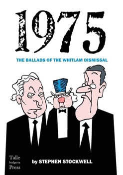 Paperback 1975: The Ballads of the Whitlam Dismissal Book