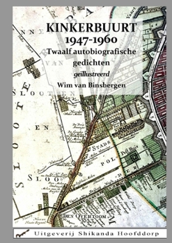 Paperback Kinkerbuurt 1947-1960: twaalf autobiografische gedichten [Dutch] Book