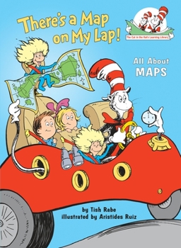 There's a Map on My Lap!: All About Maps (Cat in the Hat's Lrning Libry) - Book  of the Cat in the Hat's Learning Library