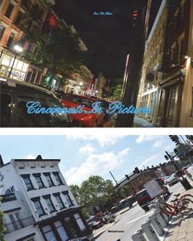 Paperback Cincinnati In Pictures, 5th Edition: 3rd update Book