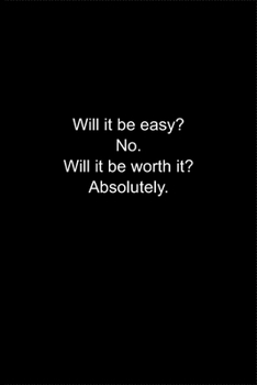 Paperback Will it be easy - No.: Journal or Notebook (6x9 inches) with 120 doted pages. Book