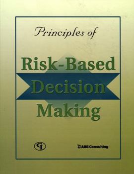 Paperback Principles of Risk-Based Decision Making Book