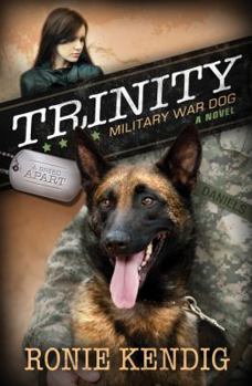 Paperback Trinity: Military War Dog Book