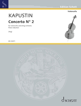 Paperback Kapustin: Concerto No. 2 Op. 103 Cello and Piano Book
