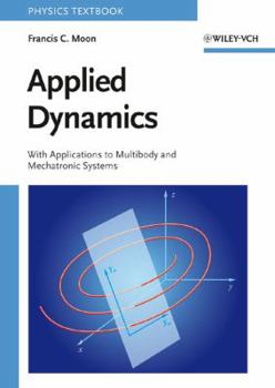 Hardcover Applied Dynamics: With Applications to Multibody and Mechatronic Systems Book