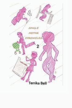 Paperback Single Motha Chronicles 2 Book