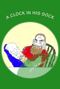 Paperback A Clock in His Sock: Fun with G-man Book