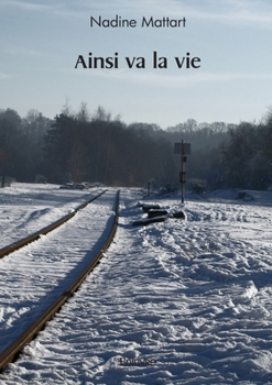 Paperback Ainsi va la vie [French] Book