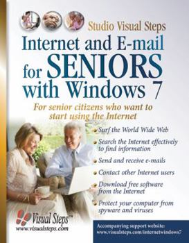 Paperback Internet and E-mail for Seniors with Windows 7: For Everyone Who Wants to Learn to Use the Internet at a Later Age Book