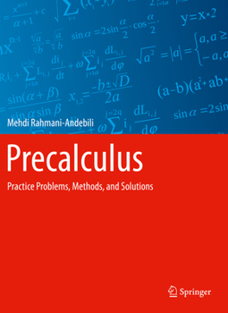 Paperback Precalculus: Practice Problems, Methods, and Solutions Book