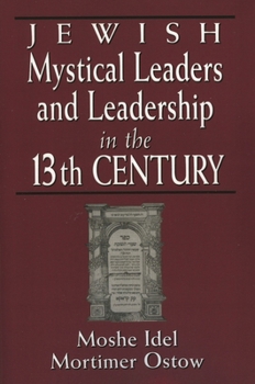 Paperback Jewish Mystical Leaders and Leadership in the 13th Century Book