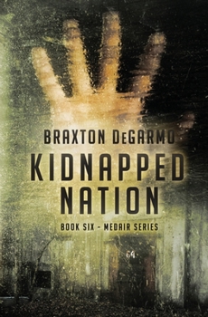 Kidnapped Nation (MedAir Series) (Volume 6)