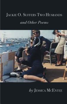 Paperback Jackie O. Suffers Two Husbands and Other Poems Book