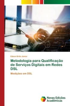Paperback Metodologia para Qualificação de Serviços Digitais em Redes DSL [Portuguese] Book