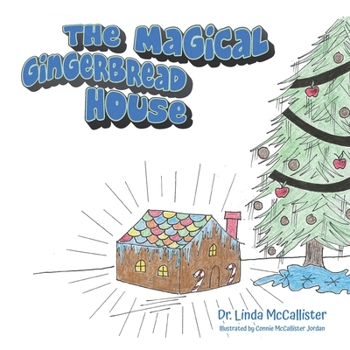 Paperback The Magical Gingerbread House Book