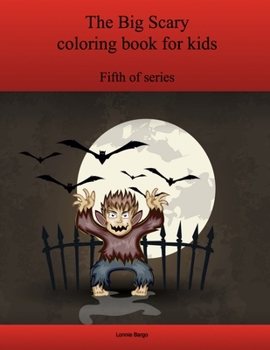 Paperback The Fifth Big Scary coloring book for kids Book