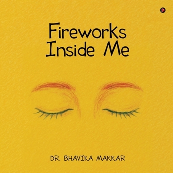 Fireworks Inside Me
