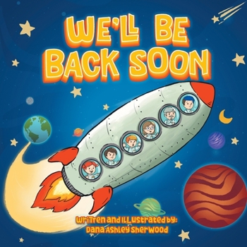 Paperback We'll Be Back Soon: A Sidney Pickles Adventure Book