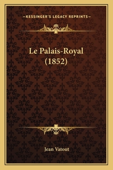 Paperback Le Palais-Royal (1852) [French] Book