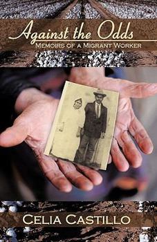 Paperback Against the Odds: Memoirs of a Migrant Worker Book