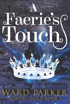 Paperback A Faerie's Touch: A midlife paranormal mystery thriller Book