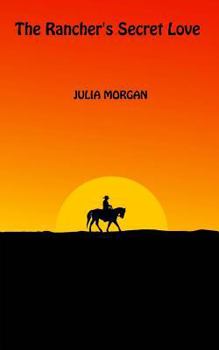 The Rancher's Secret Love
