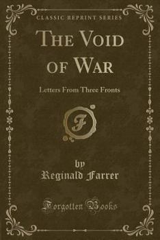 Paperback The Void of War: Letters from Three Fronts (Classic Reprint) Book