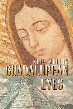 Paperback Guadalupean Eyes Book