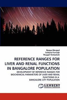 Paperback Reference Ranges for Liver and Renal Functions in Bangalore Population Book