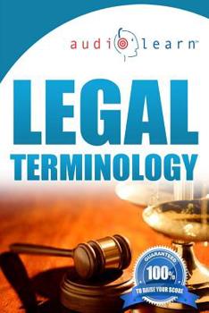 Paperback Legal Terminology AudioLearn: Top 500 Legal Terminology Words You Must Know! Book