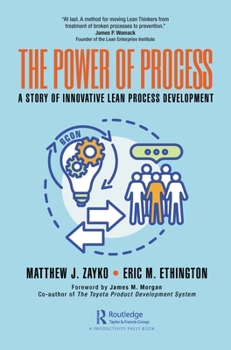 Paperback The Power of Process: A Story of Innovative Lean Process Development Book