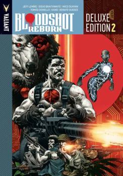 Bloodshot Reborn: Deluxe Edition, Book 2 - Book  of the Bloodshot Reborn