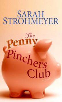 Hardcover The Penny Pinchers Club [Large Print] Book