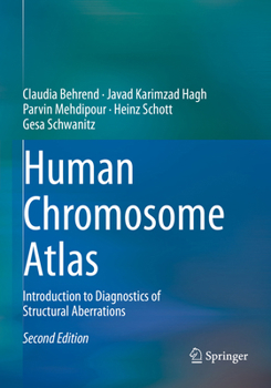 Paperback Human Chromosome Atlas: Introduction to Diagnostics of Structural Aberrations Book