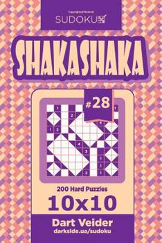 Paperback Sudoku Shakashaka - 200 Hard Puzzles 10x10 (Volume 28) Book